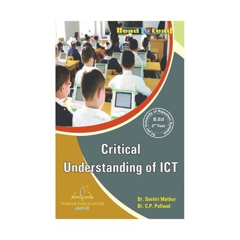 Critical Understanding of ICT