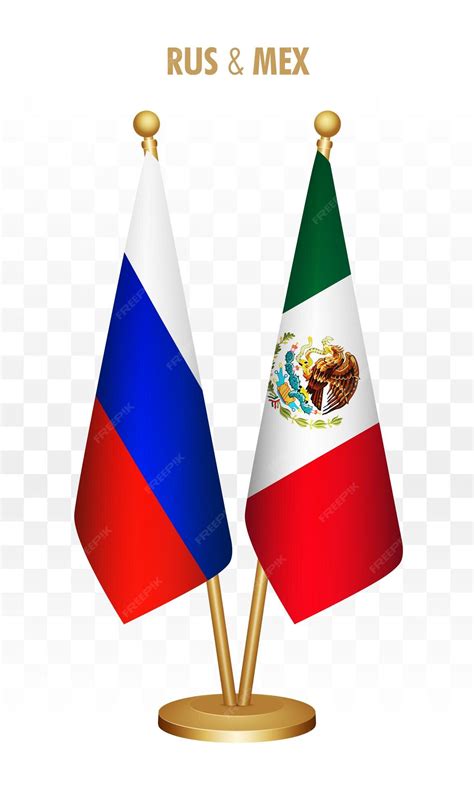 Premium Vector | Russia and mexico standing flags isolated on white ...