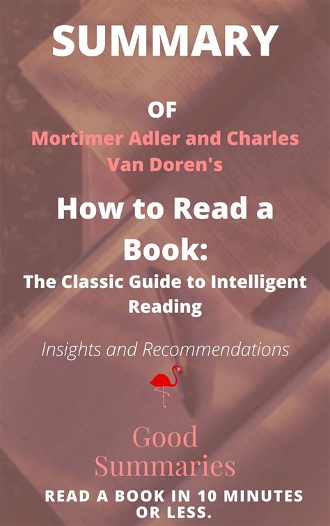 Summary of Mortimer Adler and Charles Van Doren Book: How to Read a ...