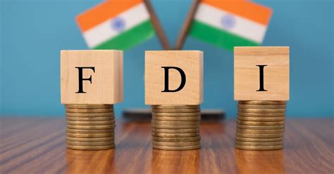 Up to 100% Foreign Direct Investment (FDI) Allowed In India ~ shapernet ...