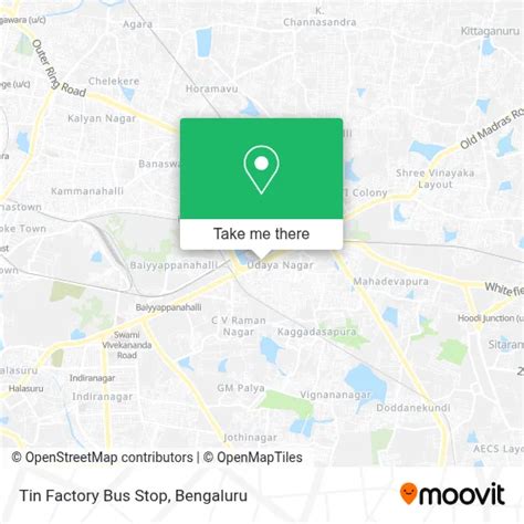 How to Get to Tin Factory Bus Stop in Bengaluru by Bus or Metro?