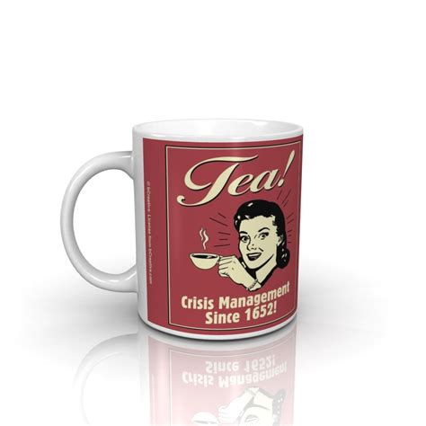 Bcreative Tea Crisis Management Since 1652! Coffee Ceramic Mug/Multi ...