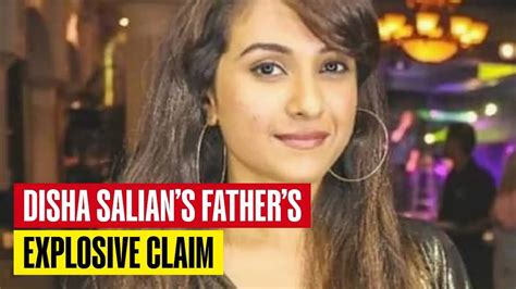 Disha Salian’s Father Makes Explosive Claim, Says ‘My Daughter’s Mortal ...