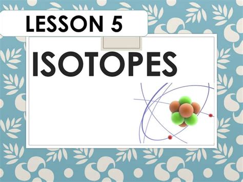 Image result for Isotopes Lesson