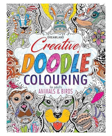 Buy Animals & Birds - Creative Doodle Colouring Book For Beginners And ...