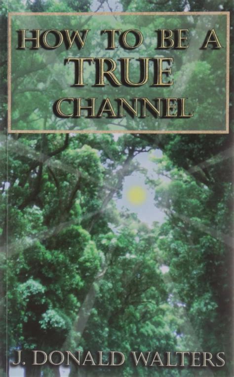 How to be a True Channel : SWAMI KRIYANANDA (J. Donald Walters): Amazon ...