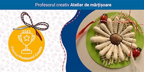 Mărțișorul, simbolul primăverii – Atelier de mărțișoare 2025