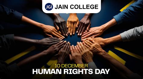 Human Rights Day: A Manifestation of Our Shared Ethics and Responsibilities