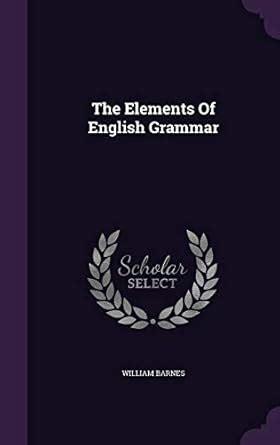 Buy The Elements of English Grammar Book Online at Low Prices in India ...