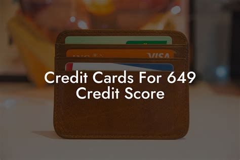 Credit Cards For 649 Credit Score - Flik Eco