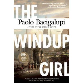 The Windup Girl epub pdf mobi txt 电子书 下载 2024 --静思书屋