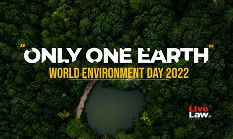 The 'Only One Earth' And Her Legal Rights: A Paradigm Shift From ...