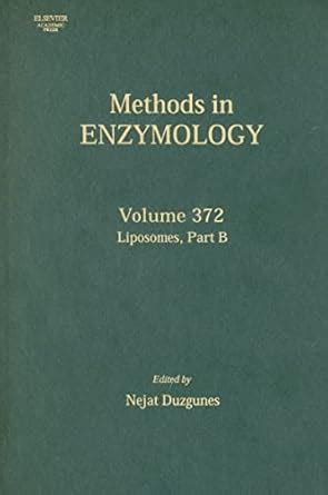 Buy Liposomes, Part B: Volume 372 (Methods in Enzymology) Book Online ...