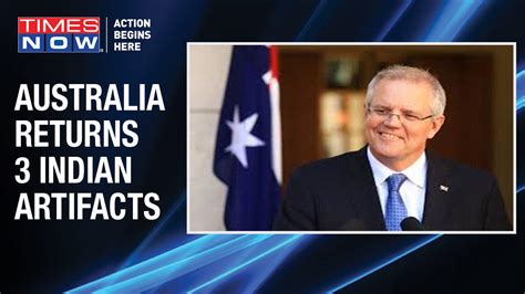 Goodwill gesture by Australian PM; returns 3 Indian artifacts which ...