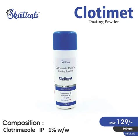 Clotrimazole (1% w/w) – Clotimet Dusting Powder