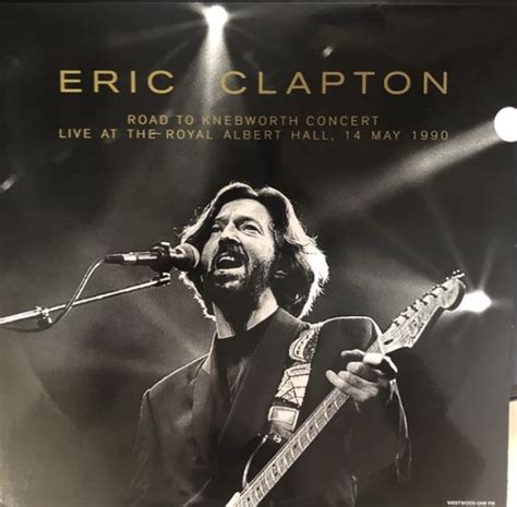 Eric Clapton â Road To Knebworth Concert: Live At The Royal Albert Hal ...