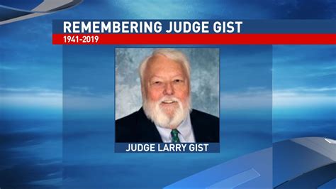 Remembering Judge Larry Gist