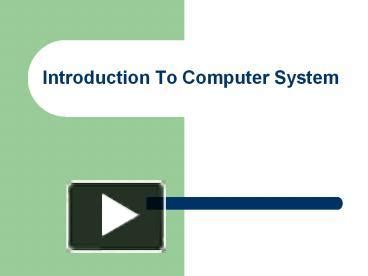 Image result for Introduction to Computer System 11 Presentation