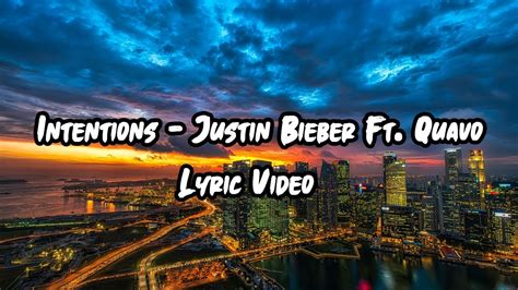 Justin Bieber - Intentions ft. Quavo (Lyric Video) - YouTube