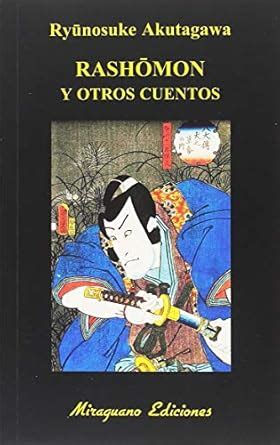 Buy Rashomon y otros cuentos Book Online at Low Prices in India ...