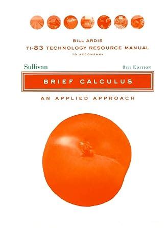 Buy Brief Calculus: An Applied Approach, TI-83 Technology Resource ...