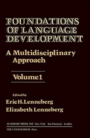 Foundations of Language Development: A Multidisciplinary Approach ...