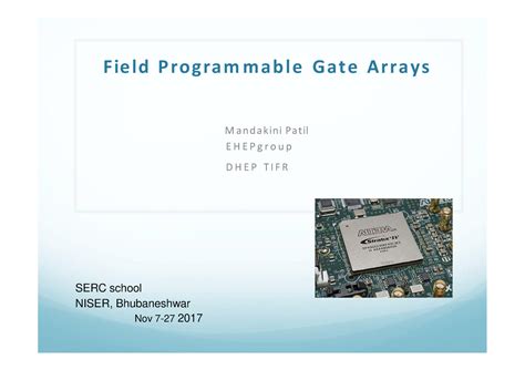 FPGA Lecture SERC Niser - Field P rogram m abl e Gate Arrays M a n d a ...