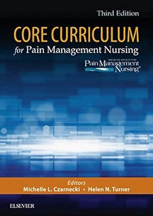Core Curriculum for Pain Management Nursing eBook : ASPMN: Amazon.in ...