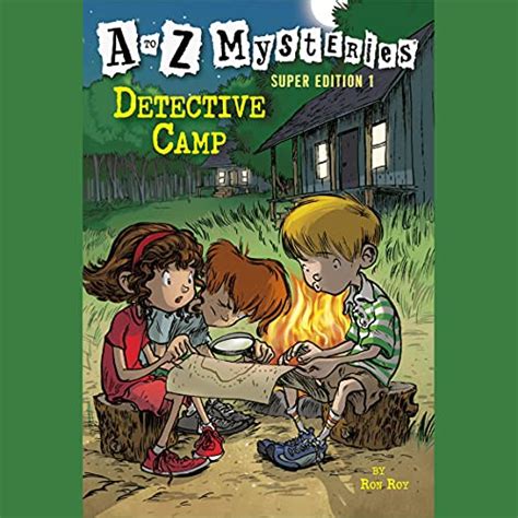 A to Z Mysteries Super Edition 1: Detective Camp: A to Z Mysteries ...