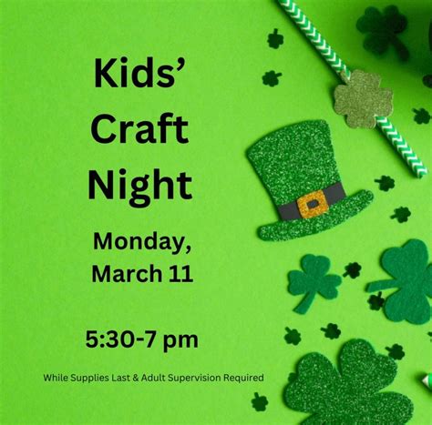 St. Patrick’s Day Kids’ Craft Night, 4101 Old Bridge Rd, Woodbridge, VA ...