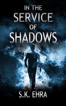 In the Service of Shadows (The Crossroads Series Book 2) eBook : Ehra ...