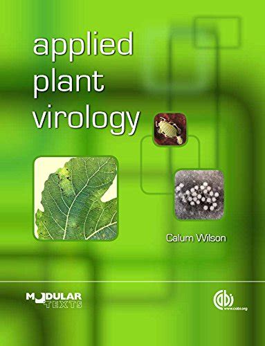 Applied Plant Virology (Modular Texts Series) eBook : Wilson, C ...