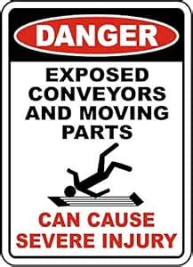 Exposed Conveyors Moving Parts Sign | Foam Board Fixed on Waterproof ...