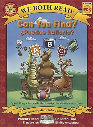 Can You Find?/ Puedes Encontrar?: An ABC Book/ Un Libro De ABC (We Both ...