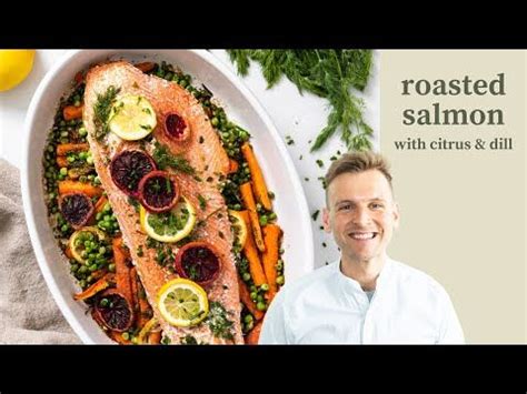 When paired with carrots and peas, citrus roasted salmon is a perfect ...