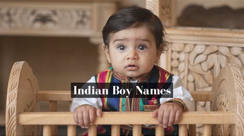 520 Popular Indian Boy Names and Their Meanings - A House in the Hills
