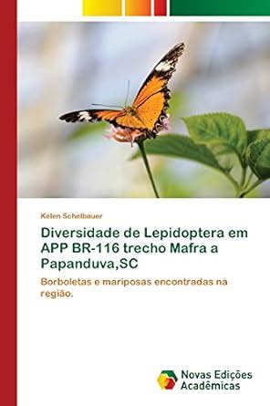 Buy Diversidade de Lepidoptera em APP BR-116 trecho Mafra a Papanduva ...