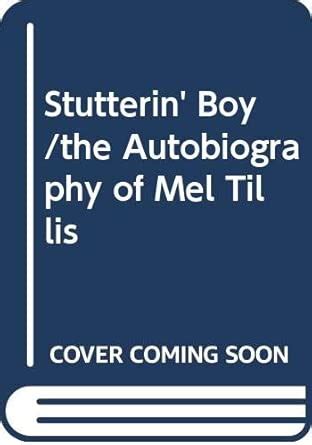 Buy Stutterin' Boy/the Autobiography of Mel Tillis Book Online at Low ...