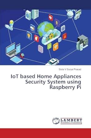 Buy IoT based Home Appliances Security System using Raspberry Pi Book ...