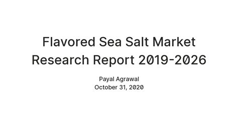 Flavored Sea Salt Market Research Report 2019-2026 — Teletype
