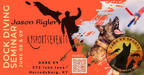 Dock Diving Seminar with Jason Rigler! , DARK K9, Burgin, 8 June to 9 ...