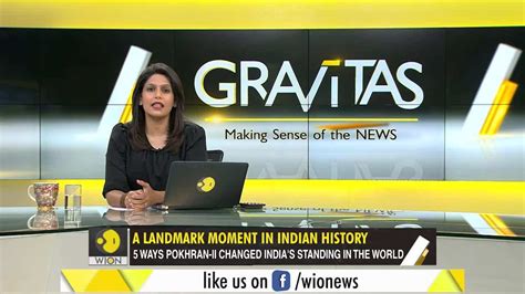 Gravitas: How Pokhran-II tests changed India's standing in the world ...