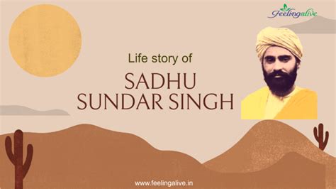 The life story of Sadhu Sundar Singh - Feeling Alive