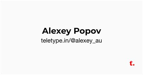 Alexey Popov — Teletype