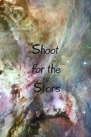 Shoot For The Stars: Positivity Lined Inspiration Journal Diary ...
