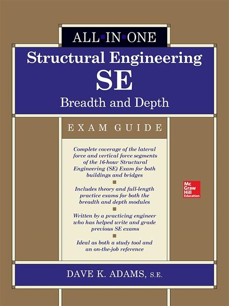 Structural Engineering SE All-in-One Exam Guide: Breadth and Depth ...