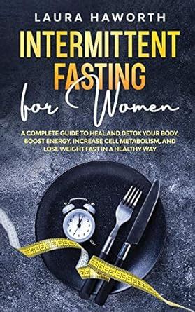 Buy Intermittent Fasting for Women: A Complete Guide to Heal and Detox ...