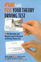 Buy Pass Your Theory Driving Test with Flip Cards: Have You Got All the ...