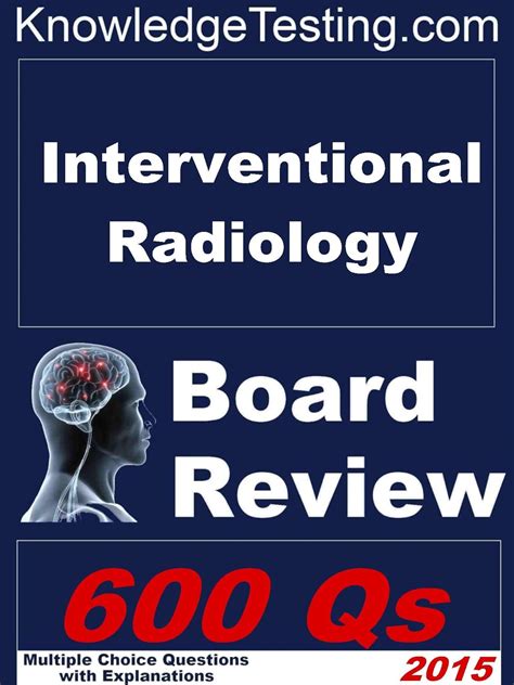 Interventional Radiology Board Review (Board Review in Interventional ...