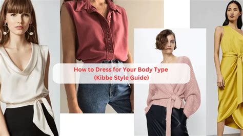 How to Dress for Your Body Type (Kibbe Style Guide) – Momatos